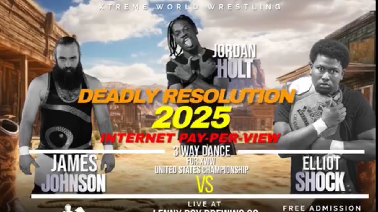 Elliot Shock Vs Jordan Holt Vs James Johnson| XWW: Deadly Resolution 2025
