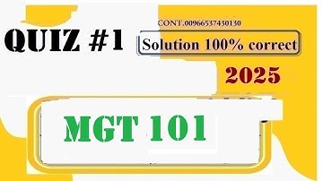 mgt 101 quiz 1 solution fall 2025