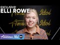 Elli Rowe Talks About How Much Idol Means To Her - American Idol 2022