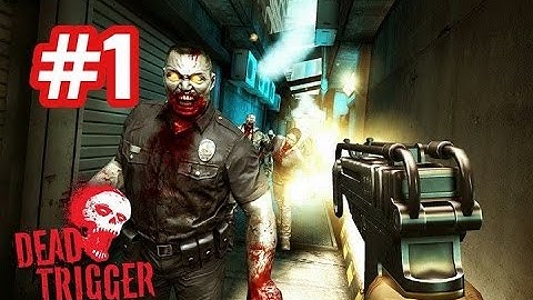 Dead Trigger - Android Walkthrough - Part 1 Accidents Happen, Rear Guard, Moonlight for Rockstock