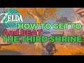 How to GET TO & Beat Shrine 3 : Zelda Tears of the Kingdom