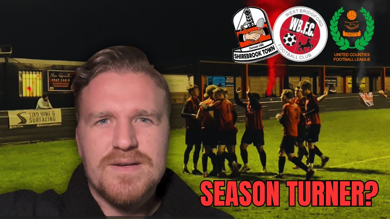 MASSIVE Six-Pointer! Shirebrook Town vs West Bridgford