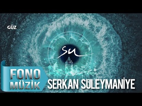 Serkan Süleymaniye - Güz (Official Audio)