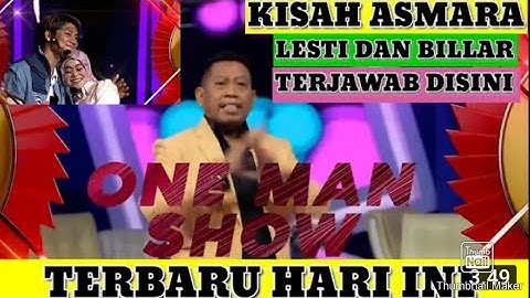 tukul one man show,one man show lesti dan rizky billar full episode