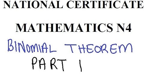 Mathematics N4 BINOMIAL THEOREM Part 1 @mathszoneafricanmotives