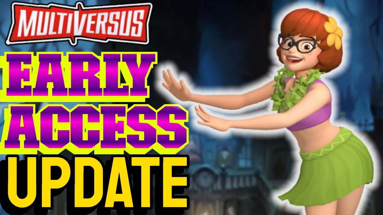 MULTIVERSUS | Open Beta Early Access INFO Update