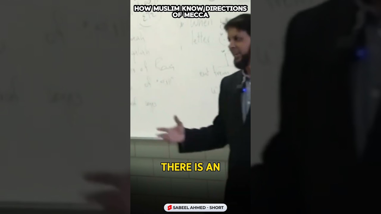 How people know the direction of Mecca  | Dr. Sabeel Ahmed