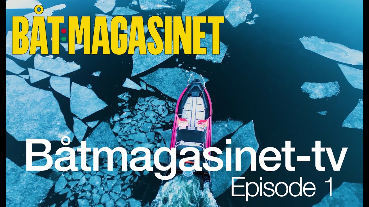 Båtmagasinet tv episode 1 - 2025