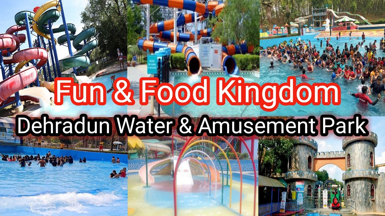 Fun & Food Kingdom Dehradun Water & Amusement Park