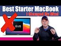 Best starter macbook to buy right now  i changed my mind