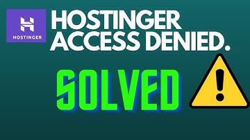 Hostinger access denied | hostinger wordpress error| hostinger khul nhi raha hai