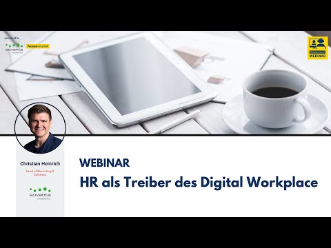 Personalwirtschaft Webinar: HR als Treiber des Digital Workplace