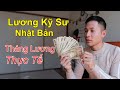 Lương Kỹ Sư Nhật Bản - Chia Sẻ Tháng Lương Thực Tế | Cuộc Sống Nhật QUAN JP