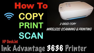 How to COPY, PRINT & SCAN with HP DeskJet 3636 All-in-one printer ?