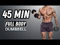 45 Min FULL BODY DUMBBELL WORKOUT (No Repeat) | Rowan Row