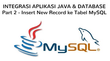 OOP Java - Integrasi Aplikasi dan Database (Part 2 - Insert Data)