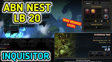Archbishop Nest LB 20 Inquisitor POV❗- Dragon Nest Sea