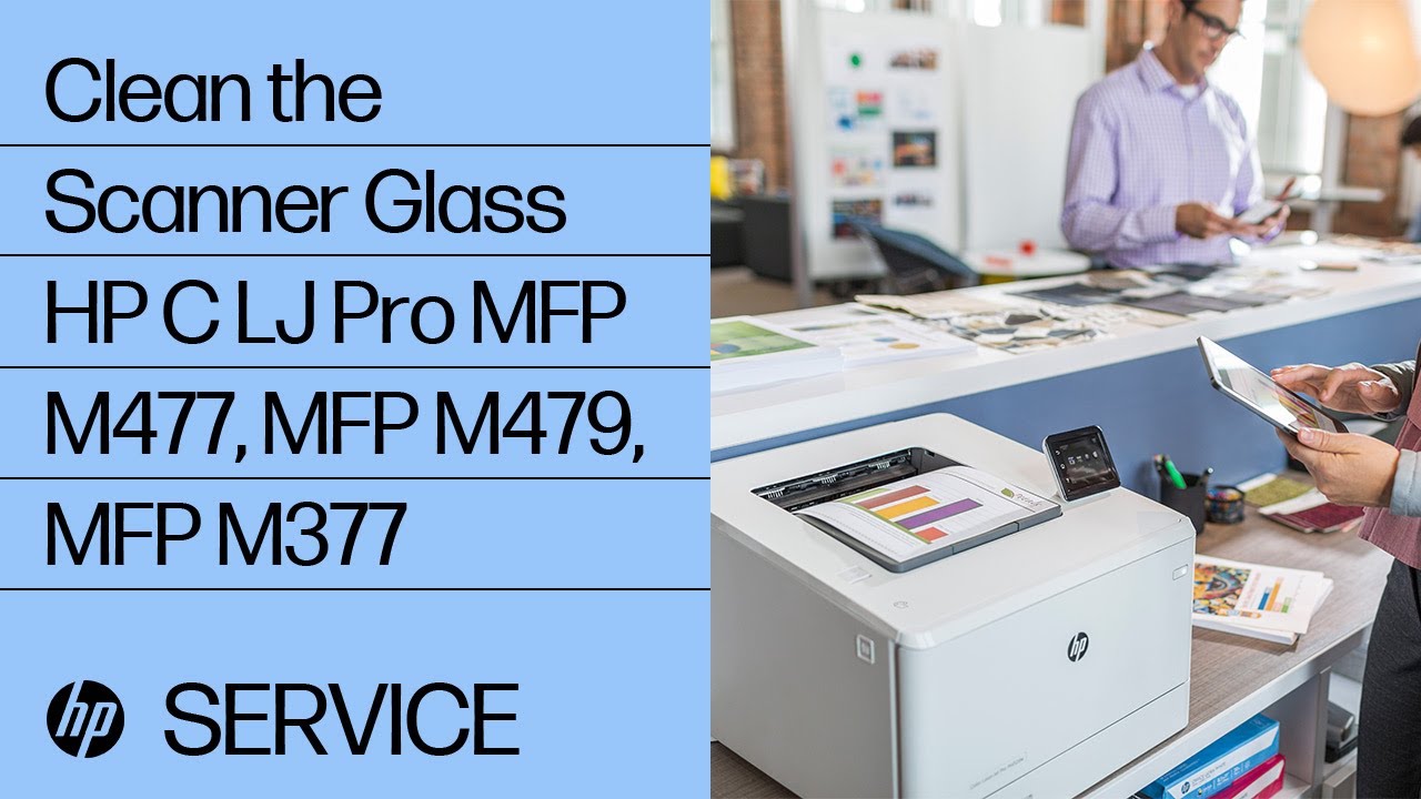 Clean the Scanner Glass | HP Color LaserJet Pro MFP M477, MFP M479, MFP M377  | HP - YouTube