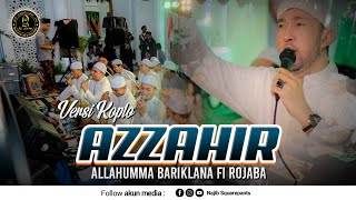 Allahumma Bariklana Fi Rojaba [ Doa Bulan Rajab ] - Majelis AZ ZAHIR