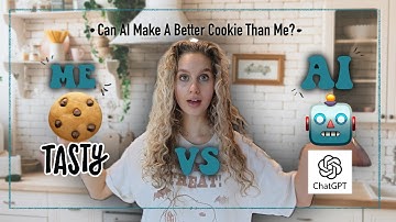 Can AI Make Better Cookies Than Me?