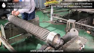 Yasa Et Evaporator And Crystallizer Factory For Water And Wastewater Treatment And Zld Systems