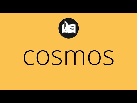 Video: ¿Cuáles son los sinónimos de cosmos?