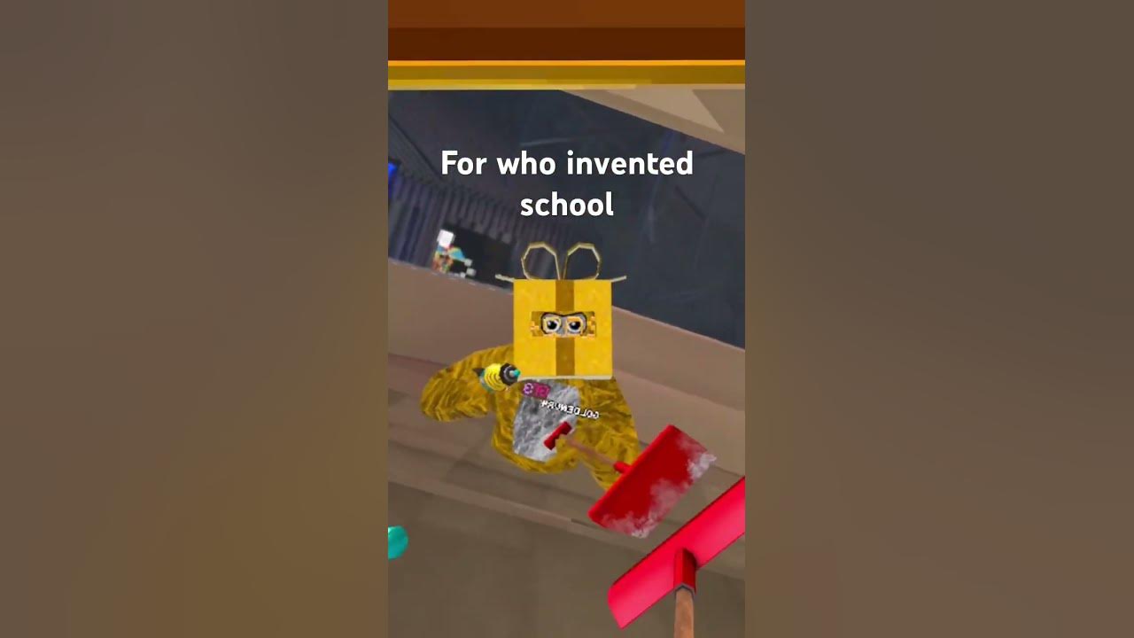 For the person who invented school i just wanna talk to him youtube