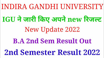 igu result, 2nd semester result 2022, b.a 2nd sem result 2022