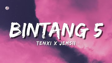 Tenxi & Jemsii - Bintang 5 (Official Music Video Lyric)