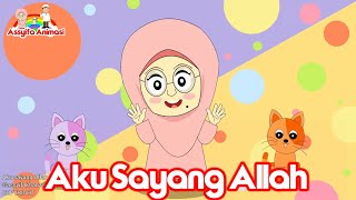 Lagu Anak Islami - Aku Sayang Allah | satu satu aku sayang Allah | lagu aku sayang Allah