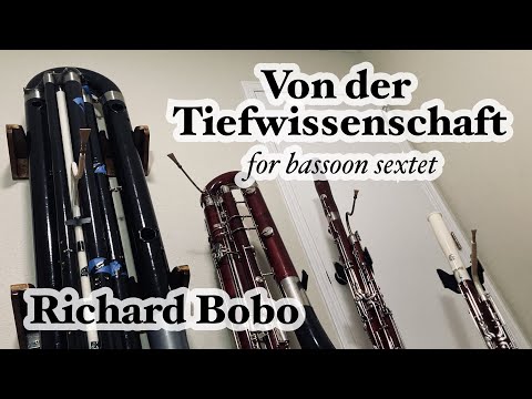 Von der Tiefwissenschaft - for Bassoon Sextet [Good Speakers Advised]