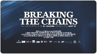 Breaking the Chains (Teaser)