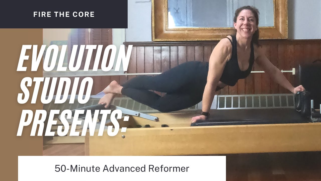 50 MIN ADVANCED Reformer (with snake and twist)