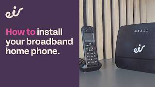 How to install your broadband home phone.