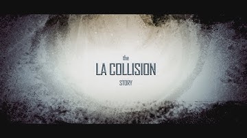 The LA Collision Story [Episode. 1]