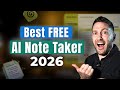 The Best Free AI Meeting Notetaker In 2026
