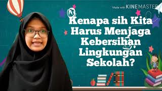 Menjaga Kebersihan di Lingkungan Sekolah