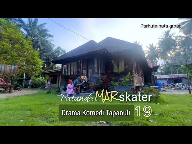 Terbaru Lawak Tapanuli PATUNDA MAR SKATER 19 Bargot Parhuta-huta group class=