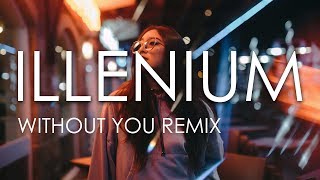 Illenium ft. SKYLR - Without You (Aural & 19miles Remix)