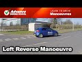 Left Reverse  |  Learn to drive: Manoeuvres