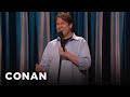 Pete holmes google is ruining our lives  conan on tbs