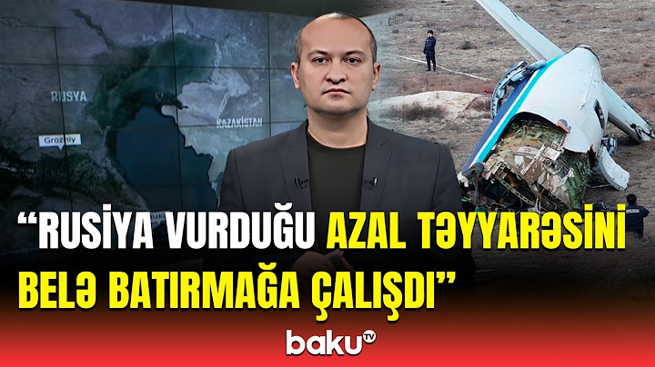 Rusiya AZAL-ın təyyarəsini necə vurdu? - İzləri itirmək üçün isə...