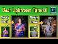 Lightroom cc tutorial for beginners in 15 min  moody black and moody brown photo editing