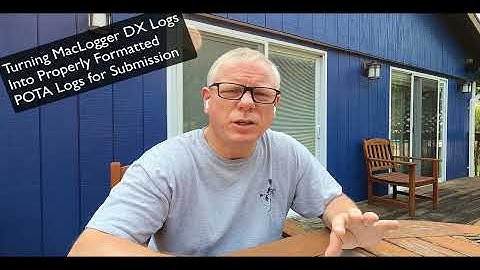 Turning MacLogger DX Logs into POTA Log Files for Submission