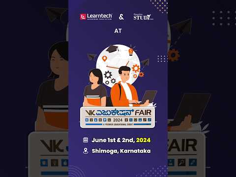 Witness #Learntech & #BangaloreStudy at the #VKEducationFair , #Shimoga . Toll Free: 1800 120 8696
