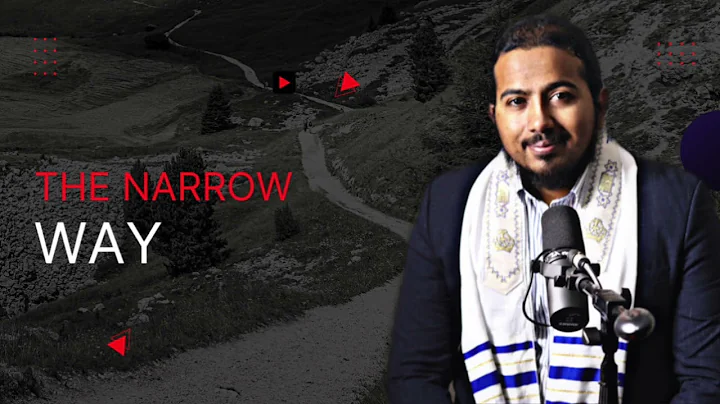 Narrow is the Way that Leads to Life, Powerful Mes...