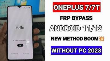 OnePlus 7/7t Frp Bypass | oneplus 7 frp bypass | android 11/12 | nem method 2023 | without pc