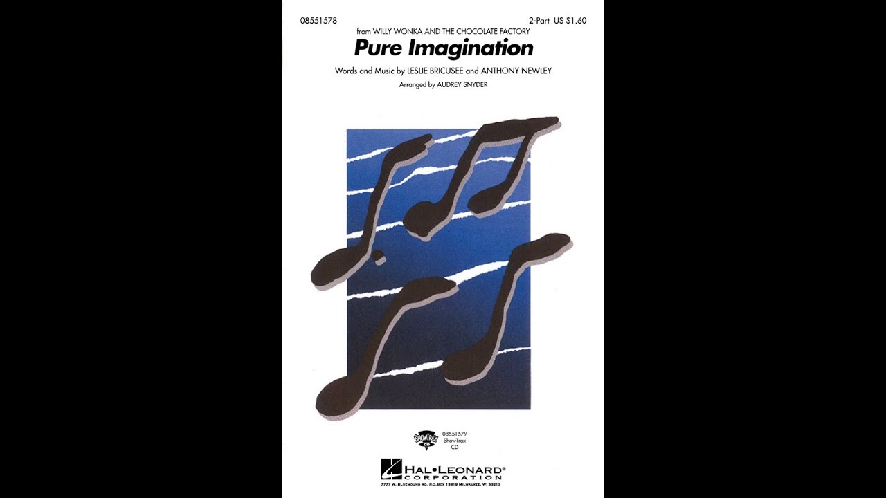 Pure Imagination (from Willy Wonka and the Chocolate Factory) - 2