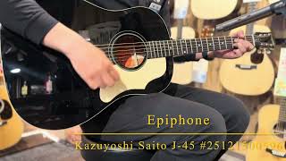 新品〕Epiphone Inspired By Gibson Custom Kazuyoshi Saito J-45