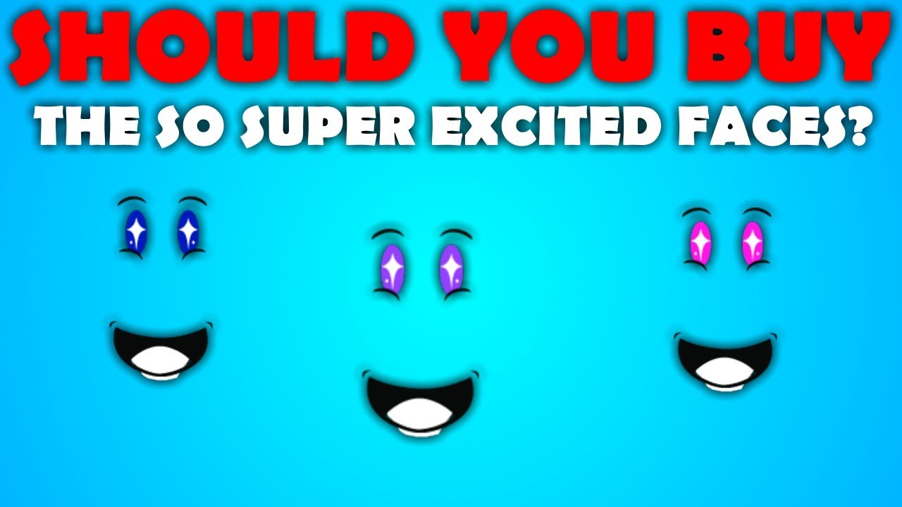 Should You Buy The So Super Excited Faces Youtube